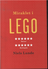 Cover for Niels Lunde · Miraklet i LEGO (Book) [1. wydanie] (2013)