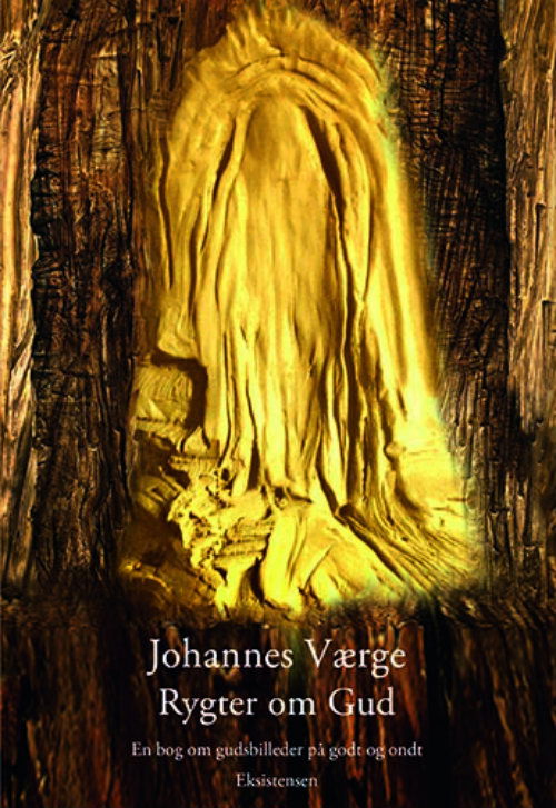 Cover for Johannes Værge · Rygter om Gud (Sewn Spine Book) [1.º edición] (2018)