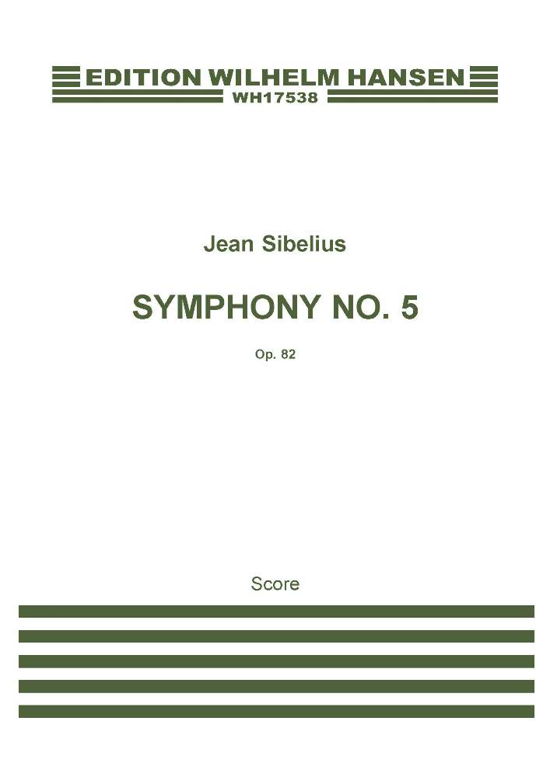 Cover for Jean Sibelius · Symphony No. 5, Op. 82 (Buch) [1. Ausgabe] (2001)