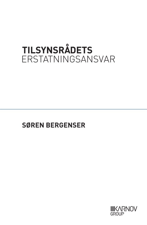 Cover for Søren Bergenser · Tilsynsrådets erstatningsansvar (Sewn Spine Book) [1er édition] (2012)