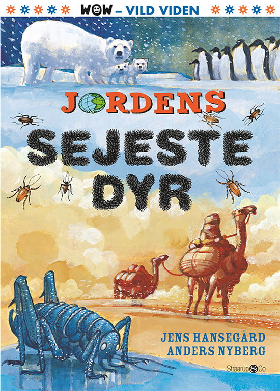 Cover for Jens Hansegård · WOW: Jordens sejeste dyr (Gebundenes Buch) [1. Ausgabe] (2018)