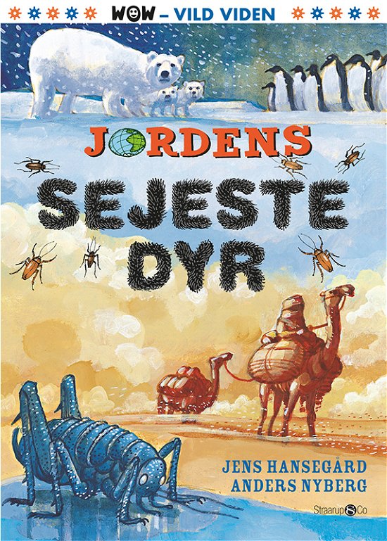 Cover for Jens Hansegård · WOW: Jordens sejeste dyr (Hardcover Book) [1st edition] (2018)
