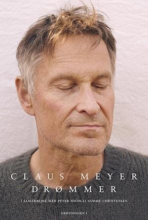 Cover for Peter Nicolai Gudme Christensen Claus Meyer · Drømmer (Bound Book) [1st edition] (2023)
