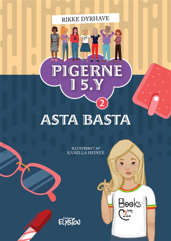 Cover for Rikke Dyrhave · Pigerne i 5.y: Asta Basta (Hardcover Book) [1. Painos] (2022)