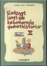 Cover for Boris Boll-Johansen · Sindssygt langt ude københavnske godnathistorier: Sindssygt langt ude københavnske godnathistorier II (Hardcover bog) [1. udgave] [Hardback] (2010)