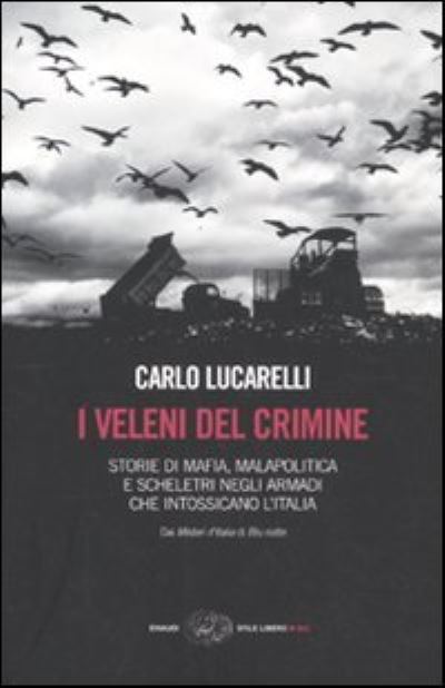 Cover for Carlo Lucarelli · I veleni del crimine (Paperback Book) (2010)