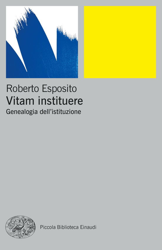 Cover for Roberto Esposito · Vitam Instituere. Genealogia Dell'istituzione (Book)