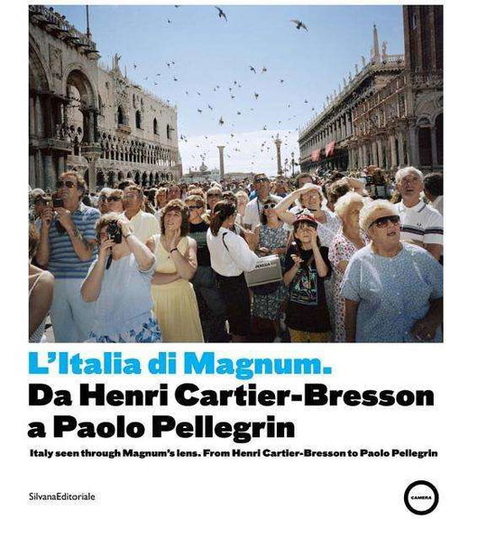 Cover for Walter Guadagnini · L'Italia di Magnum: Da Henri Cartier-Bresson a Paolo Pellegrin (Paperback Book) (2017)