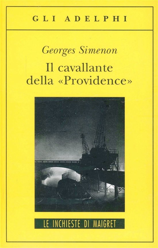 Cover for Georges Simenon · Il Cavallante Della Providence (Book)