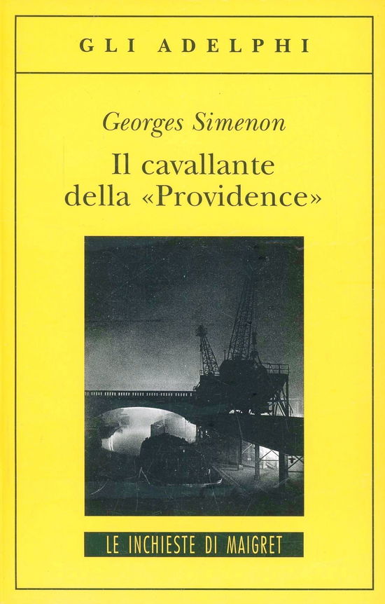 Il Cavallante Della Providence - Georges Simenon - Książki -  - 9788845913204 - 