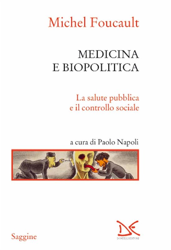 Cover for Michel Foucault · Medicina E Biopolitica. La Salute Pubblica E Il Controllo Sociale (Book)