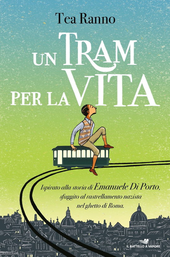 Cover for Tea Ranno · Un Tram Per La Vita (Bok)