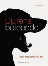 Cover for Per Jensen · Djurens beteende : [-och orsakerna till det] (Bok) (2006)