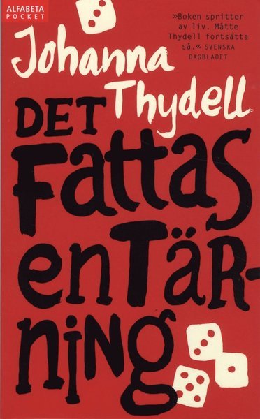 Cover for Johanna Thydell · Det fattas en tärning (Paperback Bog) (2010)
