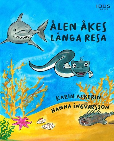 Cover for Karin Askerin · Ålen Åkes långa resa (Bound Book) (2022)