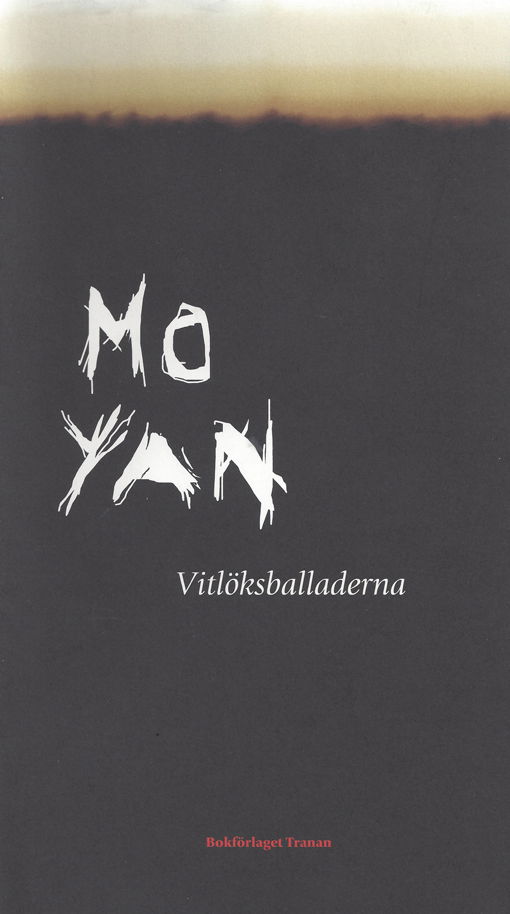 Cover for Mo Yan · Vitlöksballaderna (Book) (2012)
