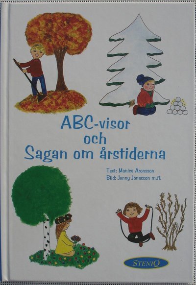 Cover for Monica Aronsson · ABC-visor. och Sagan om årstiderna (Gebundesens Buch) (1995)