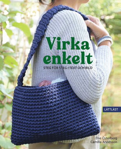 Cover for Camilla Arvidsson Else Österberg · Virka enkelt (Hardcover Book) (2025)