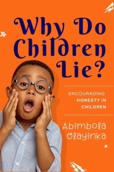 Cover for Abimbola Olayinka · Why Do Children Lie? (Taschenbuch) (2021)