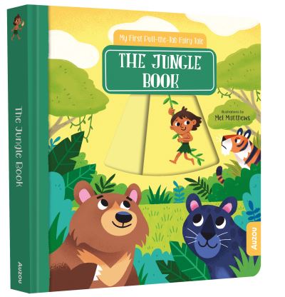 Mel Auzou · The Jungle Book: My First Pull-the-Tab Fairy Tale - My First Pull-the-Tab Fairy Tale (Board book) (2024)