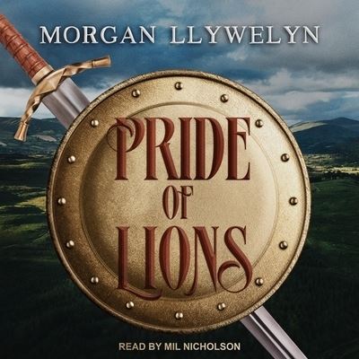 Cover for Morgan Llywelyn · Pride of Lions (CD) (2020)