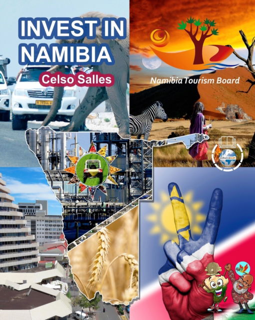 Cover for Celso Salles · INVEST IN NAMIBIA - Visit Namibia - Celso Salles: Invest in Africa Collection (Paperback Book) (2022)