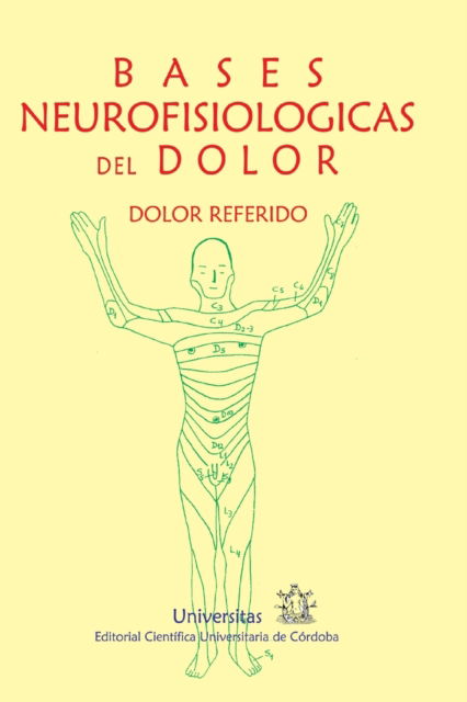 Cover for Susana B Varela · Bases neurofisiologicas del dolor: Dolor referido (Pocketbok) (2021)