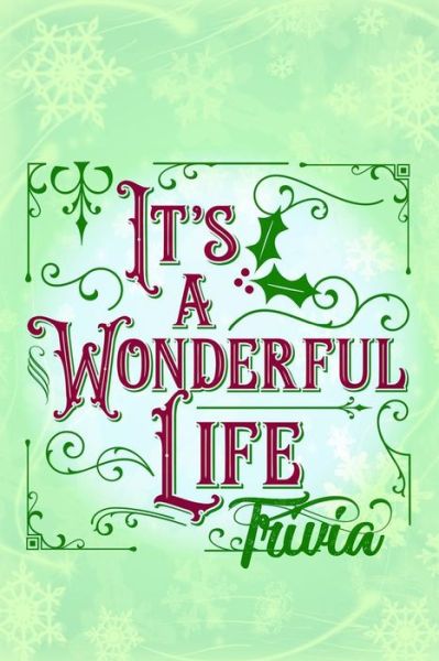 Cover for Ulisha Thompson · 'It's A Wonderful Life' Trivia: Gift for Christmas (Paperback Book) (2020)