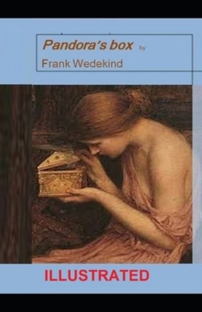 Cover for Frank Wedekind · Pandora's Box Illustrated (Paperback Book) (2021)