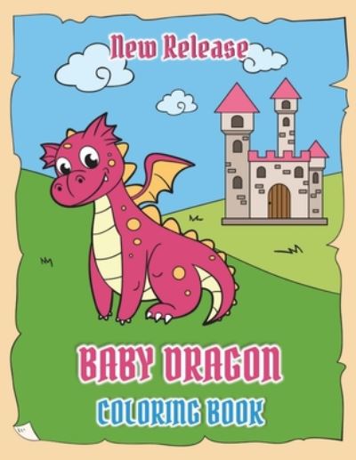 Cover for Kampanat Buachan · Baby Dragons Coloring Book (New Release) (Paperback Book) (2020)