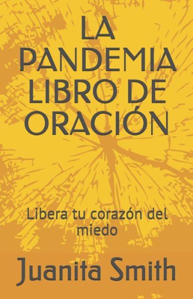 Cover for Juanita Smith · La Pandemia Libro de Oracion (Paperback Book) (2020)