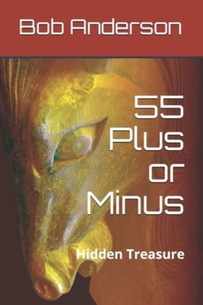 Cover for Bob Anderson · 55 Plus or Minus (Paperback Book) (2020)
