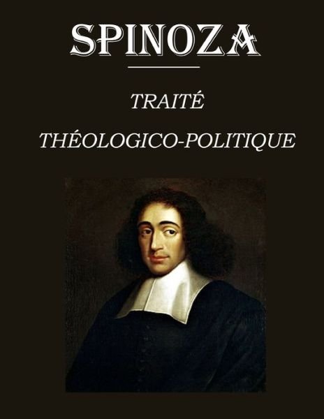 Cover for Benedictus de Spinoza · Traite theologico-politique (Taschenbuch) (2020)