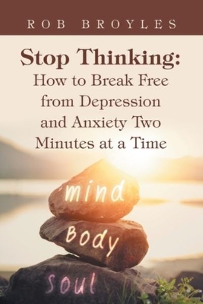 Cover for Rob Broyles · Stop Thinking (Book) (2022)