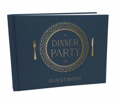 Dinner Party Guest Book - Insight Editions - Kirjat - Insight Editions - 9798886634204 - tiistai 23. tammikuuta 2024