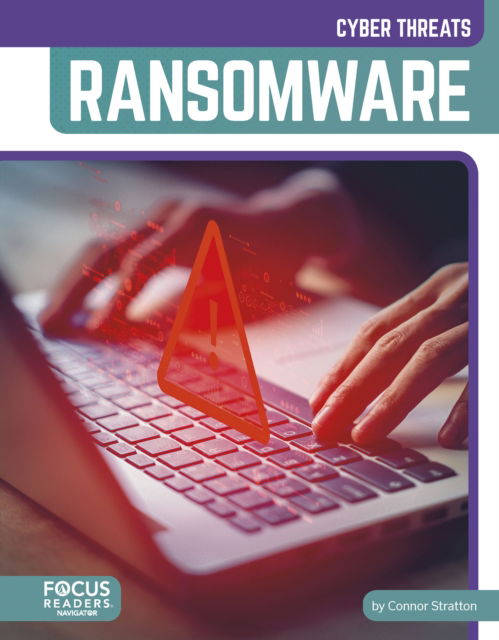 Cover for Connor Stratton · Ransomware - Cyber Threats (Hardcover Book) (2025)