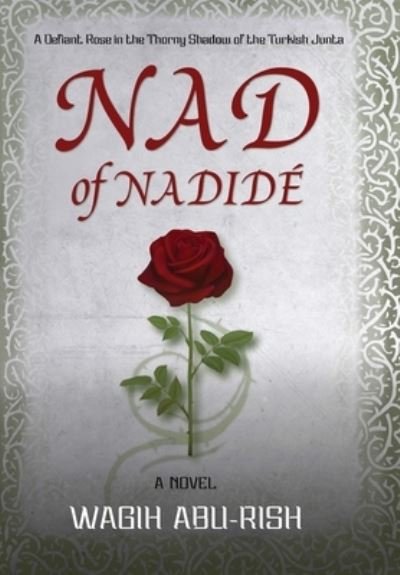 Cover for Wagih Abu-Rish · Nad of Nadide (Hardcover Book) [Large type / large print edition] (2022)