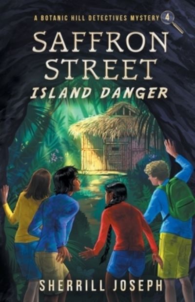 Cover for Sherrill Marie Joseph · Saffron Street: Island Danger - The Botanic Hill Detectives Mysteries (Paperback Book) (2022)