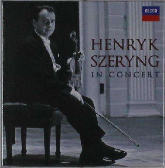 Cover for Henryk Szeryng · In Concert (CD) (2016)