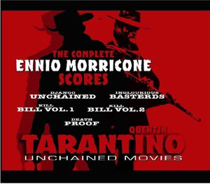 Quentin Tarantino - Unchained Movies - Ennio Morricone - Musik - SOUNDTRACK - 0076119810205 - 22. august 2018