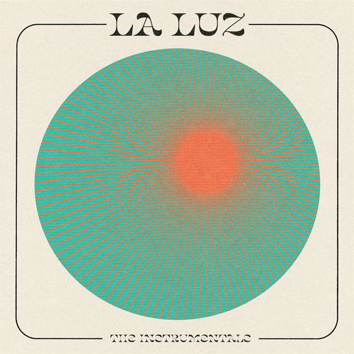 La Luz · La Luz - the Instrumentals (RSD 2022 Re-ground Mystery Flavoured Vinyl) (LP) [Coloured edition] (2022)
