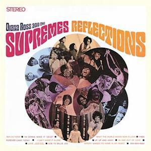 Reflections - Ross,diana & the Supremes - Musik - MOTOWN - 0602508114205 - 19. november 2021