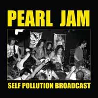 Cover for Pearl Jam · Self Pollution; Seattle 1995 (Fm) (LP) (2018)