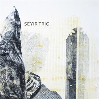 Cover for Seyir -Trio- (CD) (2017)