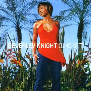 Who I Am - Beverley Knight - Musiikki - EMI - 0724353603205 - tiistai 17. huhtikuuta 2012