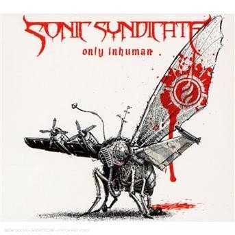 Cover for Sonic Syndicate · Only Inhuman (CD) [Lim. edition] (2007)