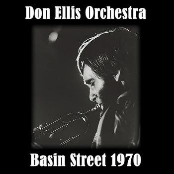 Basin Street 1970 - Don Ellis - Muziek - RSK - 0781005325205 - 24 november 2023