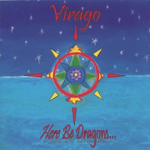 Here Be Dragons - Virago - Musiikki - CD Baby - 0783707250205 - tiistai 27. joulukuuta 2005
