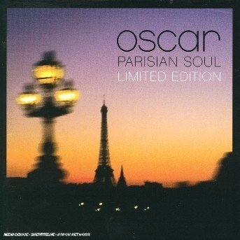 Parisian Soul And Remixes (ed.limit - Oscar - Music - NOCTURNE - 0826596007205 - October 12, 2011