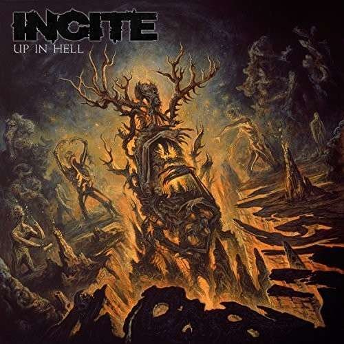 Up In Hell - Incite - Muzyka - GROOVE ATTACK - 0856567002205 - 12 lutego 2015